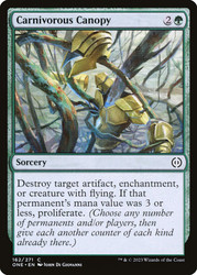 Carnivorous Canopy\nPhyrexia: All Will Be One\nSingle\nMagic The Gathering