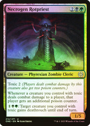Necrogen Rotpriest\nPhyrexia: All Will Be One\nSingle\nMagic The Gathering