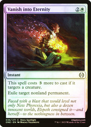 Vanish into Eternity\nPhyrexia: All Will Be One\nSingle\nMagic The Gathering