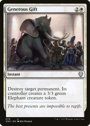 Generous Gift\nPhyrexia: All Will Be One Commander\nSingle\nMagic The Gathering