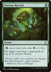 Noxious Revival\nPhyrexia: All Will Be One Commander\nSingle\nMagic The Gathering