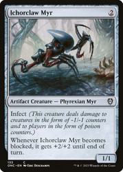 Ichorclaw Myr\nPhyrexia: All Will Be One Commander\nSingle\nMagic The Gathering