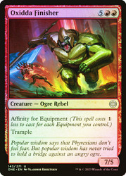Oxidda Finisher\nPhyrexia: All Will Be One\nSingle\nMagic The Gathering