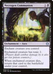 Necrogen Communion\nPhyrexia: All Will Be One\nSingle\nMagic The Gathering