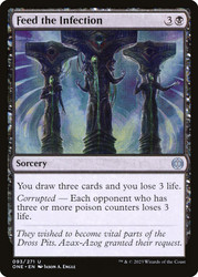 Feed the Infection\nPhyrexia: All Will Be One\nSingle\nMagic The Gathering