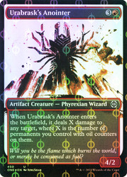 Urabrask's Anointer (#450) (Showcase) (Compleat Foil)\nPhyrexia: All Will Be One - Alternate Foil\nSingle\nMagic The Gathering