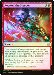 Awaken the Sleeper\nPhyrexia: All Will Be One\nSingle\nMagic The Gathering