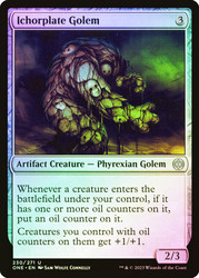 Ichorplate Golem\nPhyrexia: All Will Be One\nSingle\nMagic The Gathering