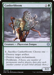 Cankerbloom\nPhyrexia: All Will Be One\nSingle\nMagic The Gathering