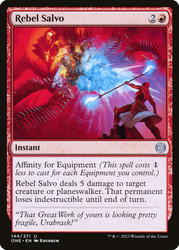 Rebel Salvo\nPhyrexia: All Will Be One\nSingle\nMagic The Gathering