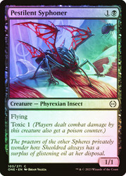 Pestilent Syphoner\nPhyrexia: All Will Be One\nSingle\nMagic The Gathering