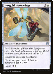 Hexgold Hoverwings\nPhyrexia: All Will Be One\nSingle\nMagic The Gathering