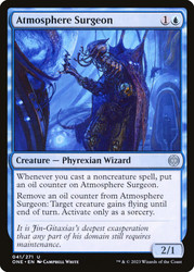 Atmosphere Surgeon\nPhyrexia: All Will Be One\nSingle\nMagic The Gathering