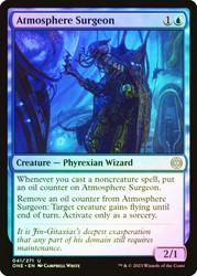 Atmosphere Surgeon\nPhyrexia: All Will Be One\nSingle\nMagic The Gathering