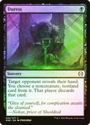 Duress\nPhyrexia: All Will Be One\nSingle\nMagic The Gathering