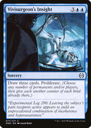Vivisurgeon's Insight\nPhyrexia: All Will Be One\nSingle\nMagic The Gathering