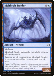 Meldweb Strider\nPhyrexia: All Will Be One\nSingle\nMagic The Gathering