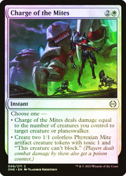 Charge of the Mites\nPhyrexia: All Will Be One\nSingle\nMagic The Gathering