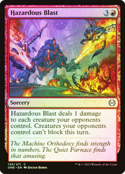 Hazardous Blast\nPhyrexia: All Will Be One\nSingle\nMagic The Gathering