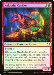 Kuldotha Cackler\nPhyrexia: All Will Be One\nSingle\nMagic The Gathering