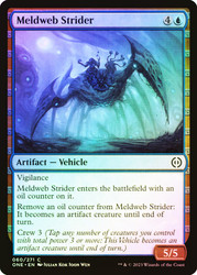 Meldweb Strider\nPhyrexia: All Will Be One\nSingle\nMagic The Gathering
