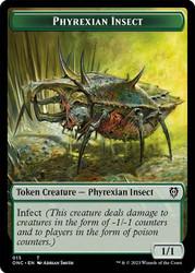 {Phyrexian Insect Token} // {Phyrexian Wurm Token}\nPhyrexia: All Will Be One Commander\nSingle\nMagic The Gathering
