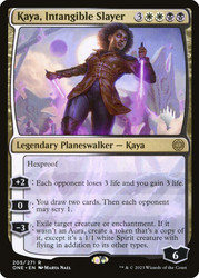Kaya, Intangible Slayer (Promo Pack) (Phyrexia: All Will Be One)\nPromo: Planeswalker Stamped\nSingle\nMagic The Gathering