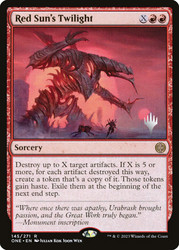Red Sun's Twilight (Promo Pack) (Phyrexia: All Will Be One)\nPromo: Planeswalker Stamped\nSingle\nMagic The Gathering