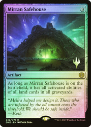 Mirran Safehouse (Promo Pack) (Phyrexia: All Will Be One)\nPromo: Planeswalker Stamped\nSingle\nMagic The Gathering