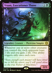Vraan, Executioner Thane (Promo Pack) (Phyrexia: All Will Be One)\nPromo: Planeswalker Stamped\nSingle\nMagic The Gathering