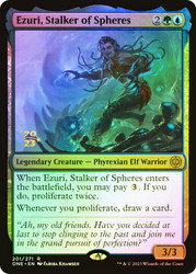 Ezuri, Stalker of Spheres (Prerelease) (Phyrexia: All Will Be One)\nPromo: Date Stamped\nSingle\nMagic The Gathering
