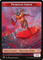 {Phyrexian Goblin Token}\nPhyrexia: All Will Be One\nSingle\nMagic The Gathering
