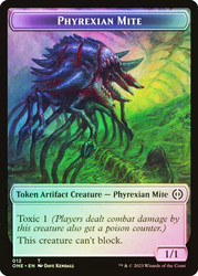 {Phyrexian Mite Token} (#012) // {Rebel Token}\nPhyrexia: All Will Be One\nSingle\nMagic The Gathering