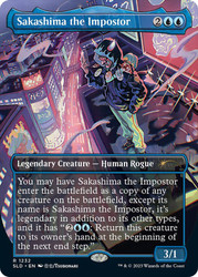 Sakashima the Impostor (Secret Lair) (Borderless)\nPromo: General\nSingle\nMagic The Gathering