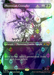 Phyrexian Crusader (Secret Lair) (Showcase) (Compleat Foil)\nPromo: General - Alternate Foil\nSingle\nMagic The Gathering