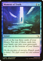 Moment of Truth\nMarch of the Machine\nSingle\nMagic The Gathering