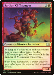 Sardian Cliffstomper\nThe Brothers' War\nSingle\nMagic The Gathering