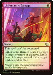 Lithomantic Barrage\nMarch of the Machine\nSingle\nMagic The Gathering