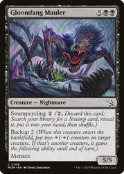 Gloomfang Mauler\nMarch of the Machine\nSingle\nMagic The Gathering
