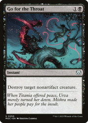 Go for the Throat\nMarch of the Machine Commander\nSingle\nMagic The Gathering