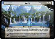 Ketria\nMarch of the Machine Commander Planechase - Planes\nSingle\nMagic The Gathering