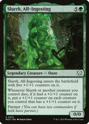 Slurrk, All-Ingesting\nMarch of the Machine Commander\nSingle\nMagic The Gathering