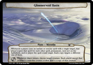 Glimmervoid Basin\nMarch of the Machine Commander Planechase - Planes\nSingle\nMagic The Gathering