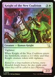 Knight of the New Coalition\nMarch of the Machine\nSingle\nMagic The Gathering