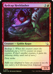 Redcap Heelslasher\nMarch of the Machine\nSingle\nMagic The Gathering