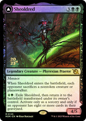 Sheoldred // The True Scriptures (Prerelease) (March of the Machine)\nPromo: Date Stamped\nSingle\nMagic The Gathering