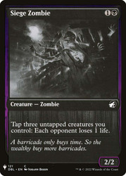 Siege Zombie\nMystery Booster / The List\nSingle\nMagic The Gathering