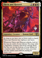 Djeru and Hazoret (Promo Pack) (March of the Machine)\nPromo: Planeswalker Stamped\nSingle\nMagic The Gathering
