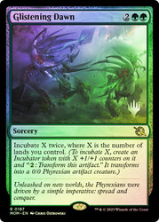 Glistening Dawn (Promo Pack) (March of the Machine)\nPromo: Planeswalker Stamped\nSingle\nMagic The Gathering