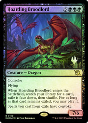 Hoarding Broodlord (Promo Pack) (March of the Machine)\nPromo: Planeswalker Stamped\nSingle\nMagic The Gathering